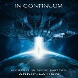 Acceleration Theory Part Two: Annihilation (signed) Acceleration Theory Part Two: Annihilation (signed)